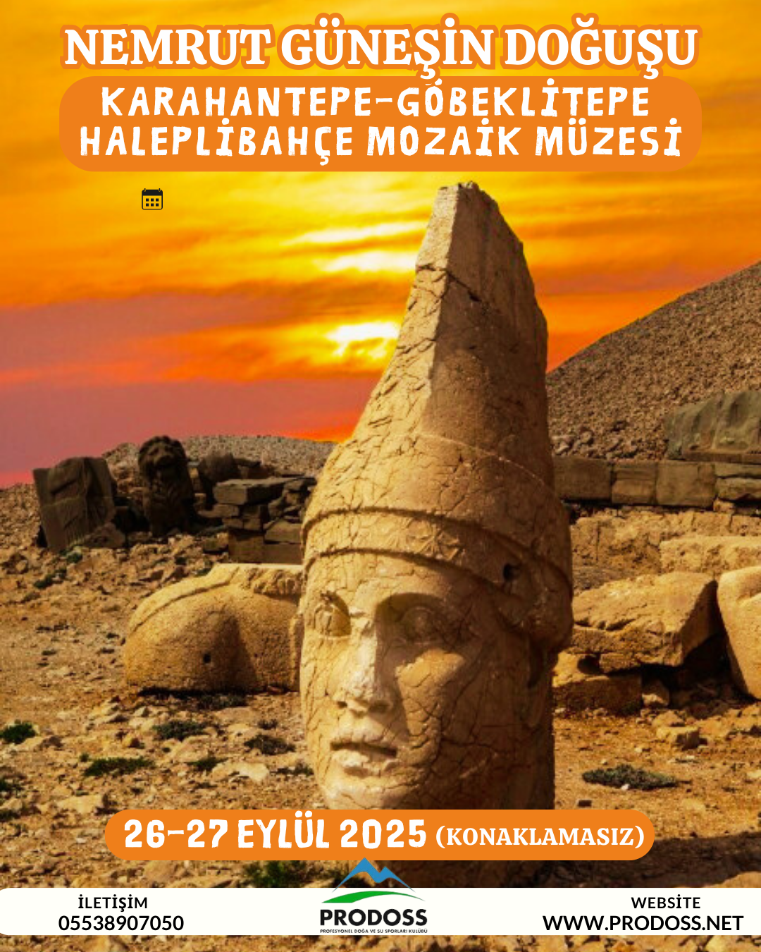 NEMRUT GÜNEŞİN DOĞUŞU & KARAHANTEPE & GÖBEKLİTEPE & HALEPLİBAHÇE MOZAİK MÜZESİ Gezisi / 27 Eylül 2025 Cumartesi